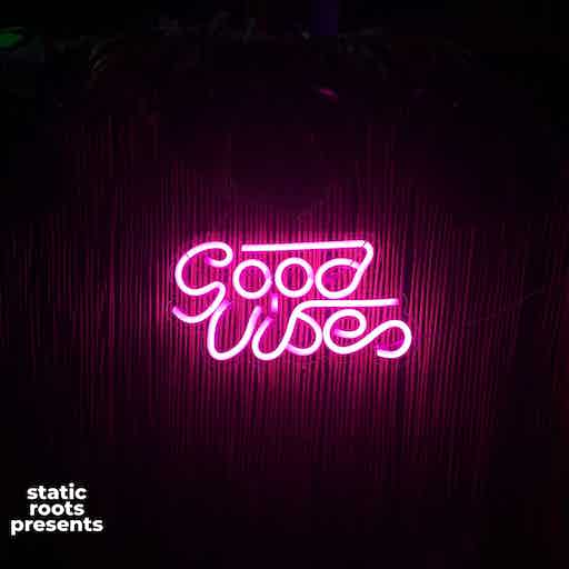 good vibes - coming up next