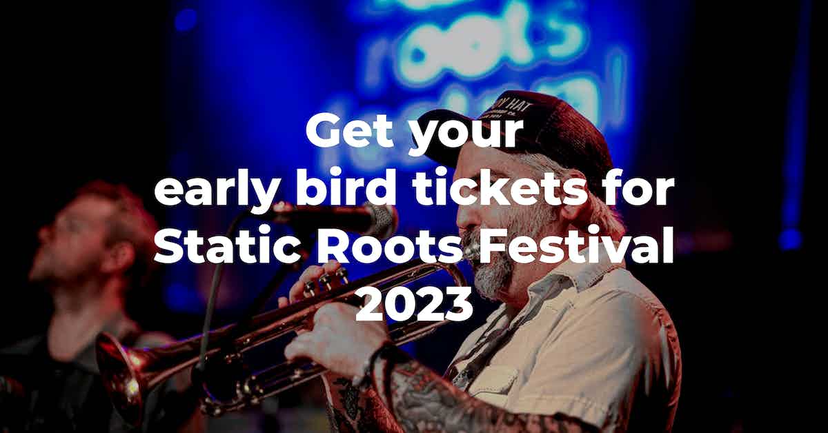 static-roots-festival-2023-early-bird-tickets-announced